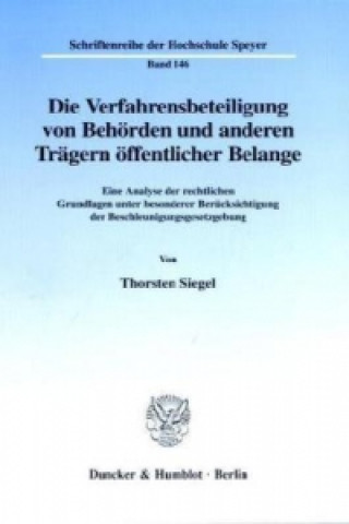 Livre Die Verfahrensbeteiligung von Behörden und anderen Trägern öffentlicher Belange. Thorsten Siegel