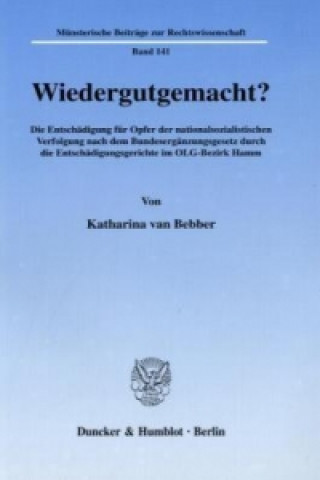 Książka Wiedergutgemacht? Katharina van Bebber