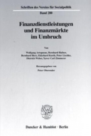 Könyv Finanzdienstleistungen und Finanzmärkte im Umbruch. Peter Oberender