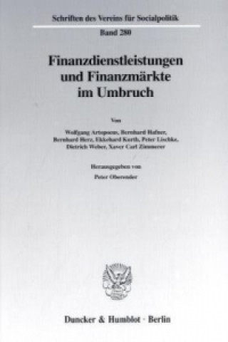 Kniha Finanzdienstleistungen und Finanzmärkte im Umbruch. Peter Oberender