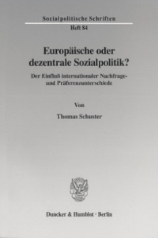 Carte Europäische oder dezentrale Sozialpolitik? Thomas Schuster
