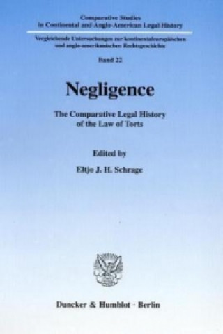 Kniha Negligence Eltjo J. H. Schrage