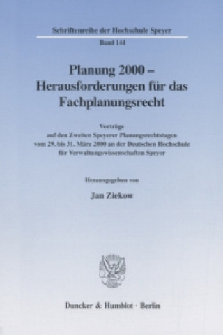 Kniha Planung 2000 - Herausforderungen für das Fachplanungsrecht. Jan Ziekow