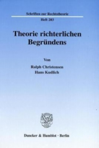Książka Theorie richterlichen Begründens Hans Kudlich