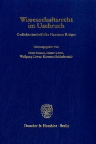Könyv Wissenschaftsrecht im Umbruch. Peter Hanau