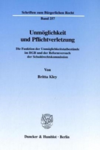 Book Unmöglichkeit und Pflichtverletzung. Britta Kley