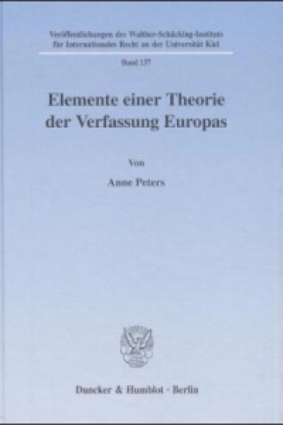 Carte Elemente einer Theorie der Verfassung Europas Anne Peters