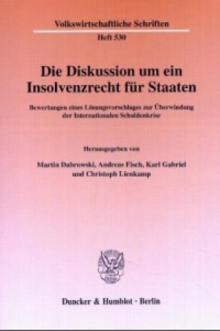 Könyv Die Diskussion um ein Insolvenzrecht für Staaten. Martin Dabrowski