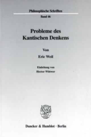 Könyv Probleme des Kantischen Denkens Eric Weil