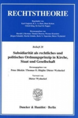 Könyv Subsidiarität als rechtliches und politisches Ordnungsprinzip in Kirche, Staat und Gesellschaft Peter Blickle