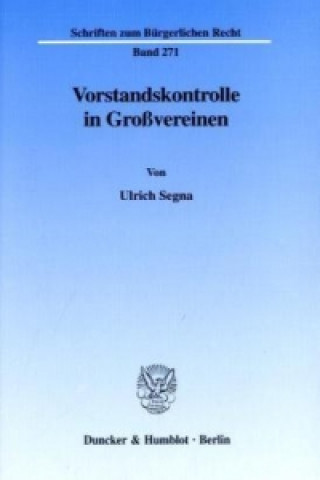 Kniha Vorstandskontrolle in Großvereinen. Ulrich Segna