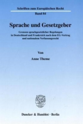 Könyv Sprache und Gesetzgeber. Anne Theme
