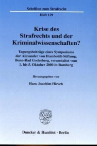 Könyv Krise des Strafrechts und der Kriminalwissenschaften? Hans Joachim Hirsch