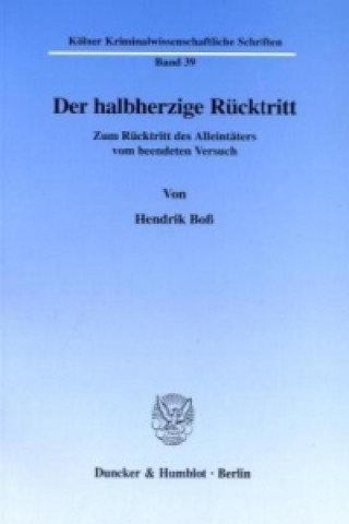 Книга Der halbherzige Rücktritt. Hendrik Boß