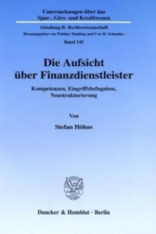 Kniha Die Aufsicht über Finanzdienstleister. Stefan Höhns