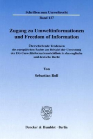 Carte Zugang zu Umweltinformationen und Freedom of Information. Sebastian Roll