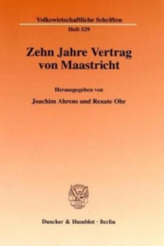 Book Zehn Jahre Vertrag von Maastricht. Joachim Ahrens