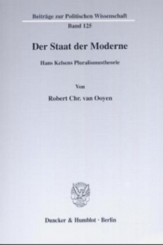 Kniha Der Staat der Moderne Robert Chr. van Ooyen