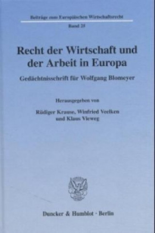 Kniha Recht der Wirtschaft und der Arbeit in Europa. Rüdiger Krause