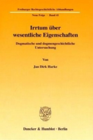 Könyv Irrtum über wesentliche Eigenschaften. Jan Dirk Harke