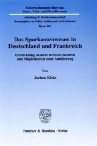 Libro Das Sparkassenwesen in Deutschland und Frankreich. Jochen Klein