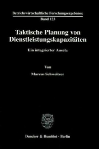 Carte Taktische Planung von Dienstleistungskapazitäten. Marcus Schweitzer