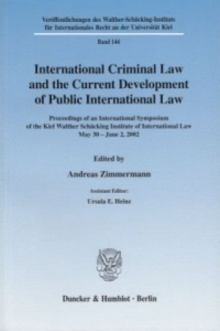 Kniha International Criminal Law and the Current Development of Public International Law. Andreas Zimmermann