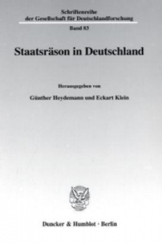 Kniha Staatsräson in Deutschland Günther Heydemann