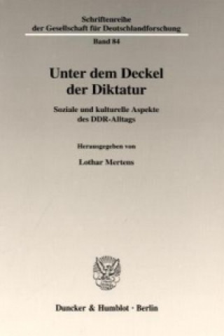 Carte Unter dem Deckel der Diktatur. Lothar Mertens
