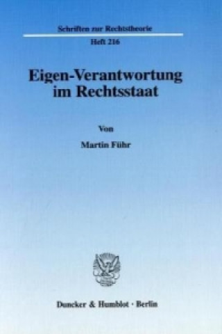 Książka Eigen-Verantwortung im Rechtsstaat. Martin Führ