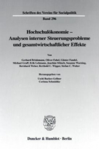 Kniha Hochschulökonomie - Analysen interner Steuerungsprobleme und gesamtwirtschaftlicher Effekte. Uschi Backes-Gellner