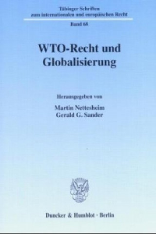 Книга WTO-Recht und Globalisierung. Martin Nettesheim