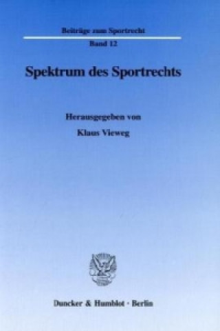 Buch Spektrum des Sportrechts. Klaus Vieweg