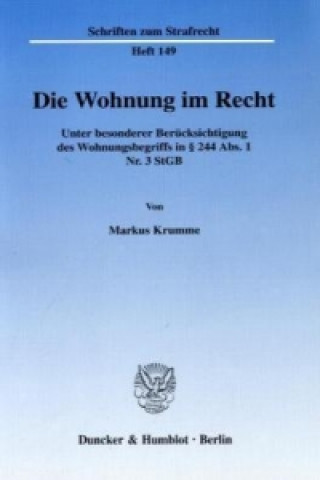 Könyv Die Wohnung im Recht. Markus Krumme