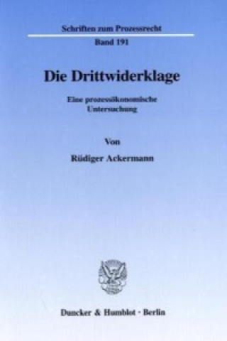 Könyv Die Drittwiderklage. Rüdiger Ackermann