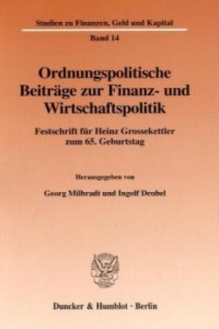 Carte Ordnungspolitische Beiträge zur Finanz- und Wirtschaftspolitik. Georg Milbradt