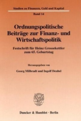 Livre Ordnungspolitische Beiträge zur Finanz- und Wirtschaftspolitik. Georg Milbradt