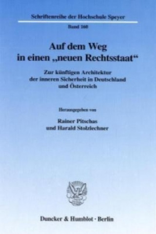 Könyv Auf dem Weg in einen »neuen Rechtsstaat«. Rainer Pitschas