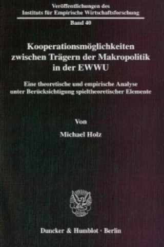 Buch Kooperationsmöglichkeiten zwischen Trägern der Makropolitik in der EWWU. Michael Holz