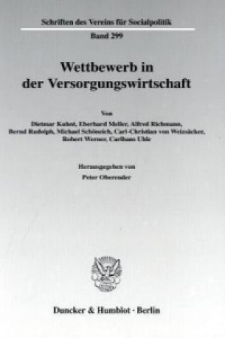 Buch Wettbewerb in der Versorgungswirtschaft. Peter Oberender