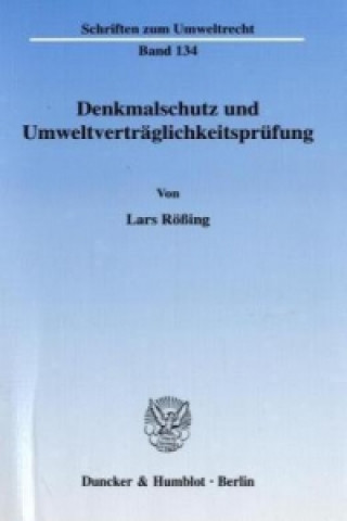 Книга Denkmalschutz und Umweltverträglichkeitsprüfung Lars Rößing