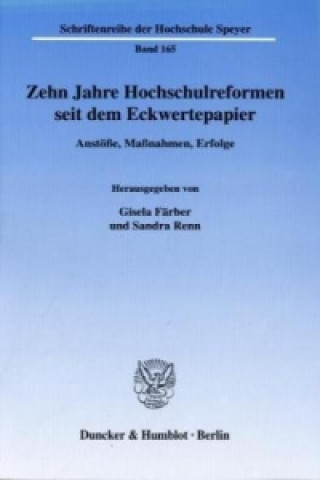 Kniha Zehn Jahre Hochschulreformen seit dem Eckwertepapier. Gisela Färber