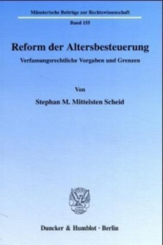 Knjiga Reform der Altersbesteuerung. Stephan M. Mittelsten Scheid