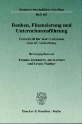 Książka Banken, Finanzierung und Unternehmensführung. Thomas Burkhardt