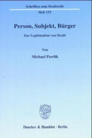 Könyv Person, Subjekt, Bürger. Michael Pawlik