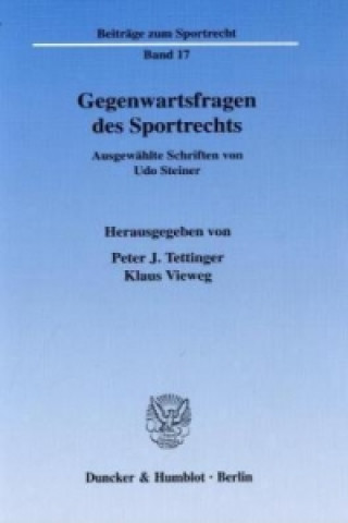 Book Gegenwartsfragen des Sportrechts. Udo Steiner