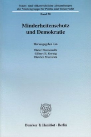 Könyv Minderheitenschutz und Demokratie Dieter Blumenwitz