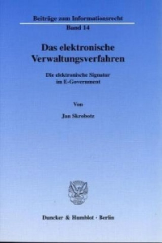 Książka Das elektronische Verwaltungsverfahren. Jan Skrobotz