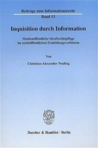 Книга Inquisition durch Information. Christian-Alexander Neuling