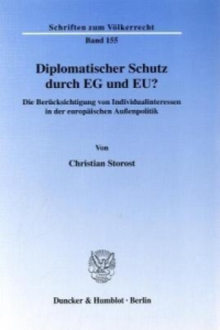 Livre Diplomatischer Schutz durch EG und EU? Christian Storost